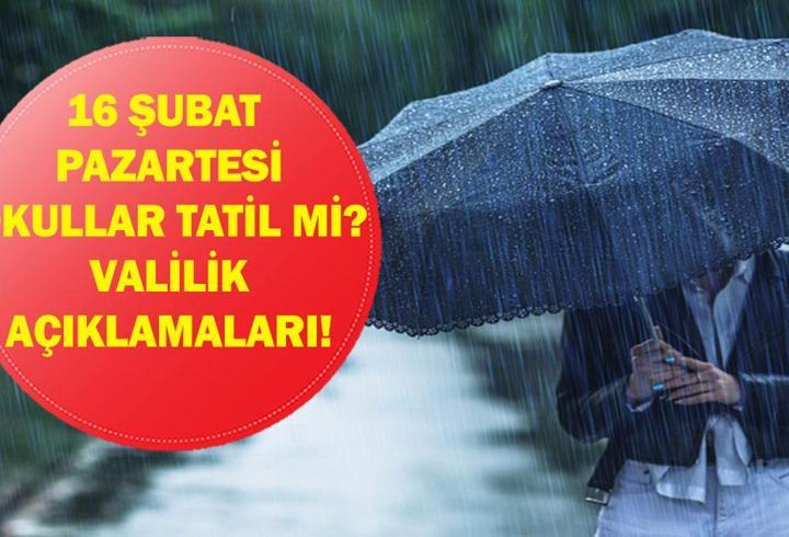 16 ŞUBAT OKULLAR TATİL Mİ? Yarın Okul Var Mı? 16 Şubat Valiliklerden Okul Tatili Haberi Geldi Mi? Mersin, Antalya, Muğla, Hatay, Aydın, İzmir...