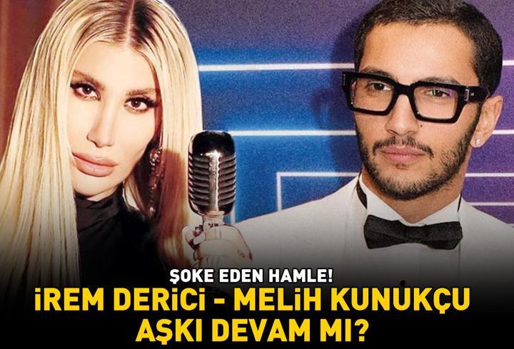 İrem Derici - Melih Kunukçu aşkı devam mı? Şoke eden hamle! 'O sarımsak dişliyi çok seviyorum' demişti, bakın ne yaptı...