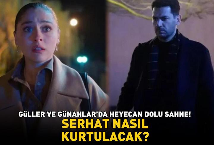 Güller ve Günahlar'da heyecan dolu sahne! Serhat nasıl kurtulacak?