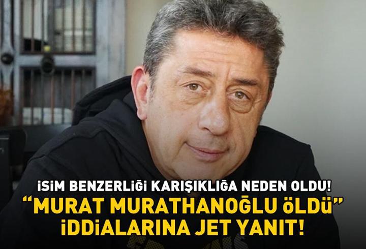 İsim benzerliği karışıklığa neden oldu! 'Ünlü spiker Murat Murathanoğlu öldü' iddialarına jet yanıt!