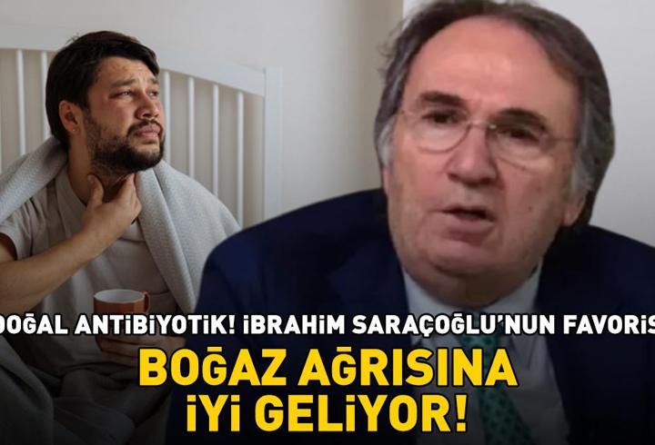 Doğal antibiyotik! İbrahim Saraçoğlu önerdi! Boğaz ağrısı, kronik bronşit ve alerjik astım için ideal!