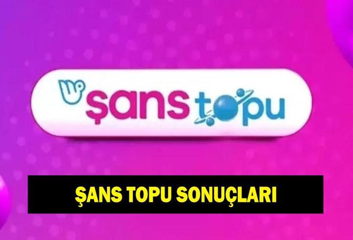 ŞANS TOPU SONUÇLARI 8 MART: Şans Topu sonuçları öğrenme linki