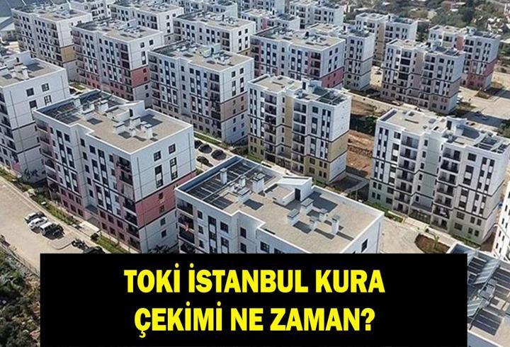 TOKİ İSTANBUL KURA ÇEKİLİŞİ NE ZAMAN? 2026 TOKİ İstanbul 100 bin kura çekimi tarihi belli oldu mu?