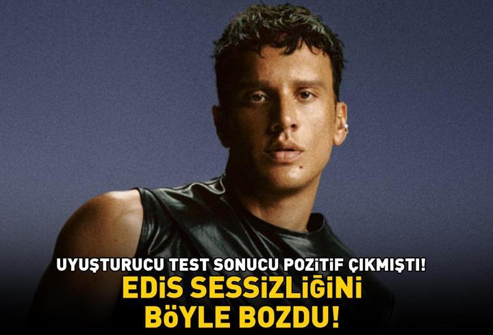 Ünlülere uyuşturucu soruşturması! Test sonucu pozitif çıkmıştı! Edis bakın ne dedi!