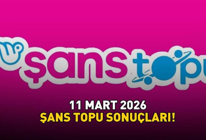SON DAKİKA | 11 MART 2026 ŞANS TOPU SONUÇLARI AÇIKLANDI! Şans Topu sonuçları nasıl öğrenilir? 2.758.833,5 TL büyük ikramiye sahibini buldu