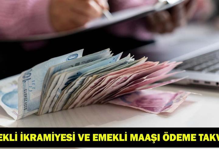 EMEKLİ BAYRAM İKRAMİYESİ VE EMEKLİ MAAŞI ÖDEME TAKVİMİ (4A, 4B, 4C): Bayram ikramiyesi ve emekli maaşı bayramdan önce yatacak mı?