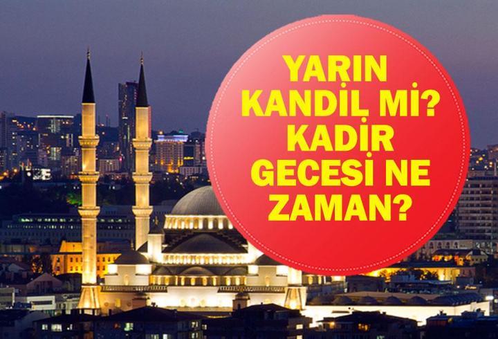 Yarın Kandil Mi? 2026 Yarın Hangi Kandil Var, Kandil Gecesi Hangi Gün İdrak Edilecek? İşte Diyanet Takvimine Göre 2026 Ramazan Ayı Kadir Gecesi