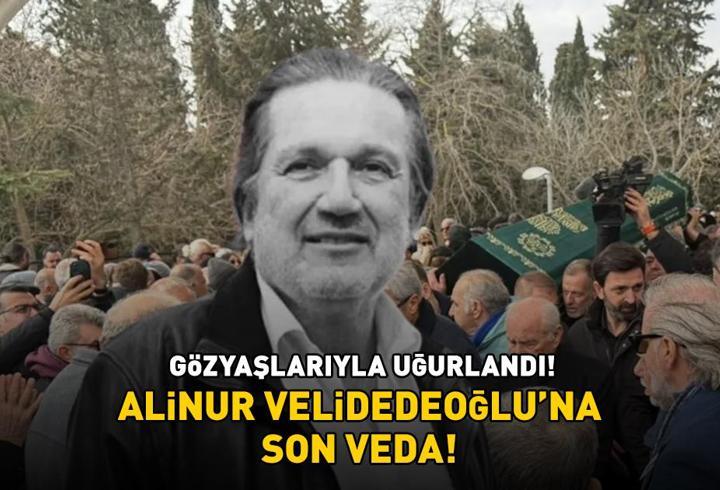 Gözyaşlarıyla uğurlandı! Reklamcı Alinur Velidedeoğlu'na son veda!