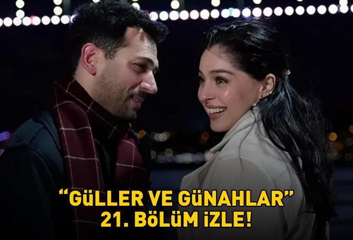 GÜLLER VE GÜNAHLAR 21. BÖLÜM İZLE FULL HD KANAL D | Murat Yıldırım ve Cemre Baysel'li Güller ve Günahlar 21. bölüm izleme ekranı