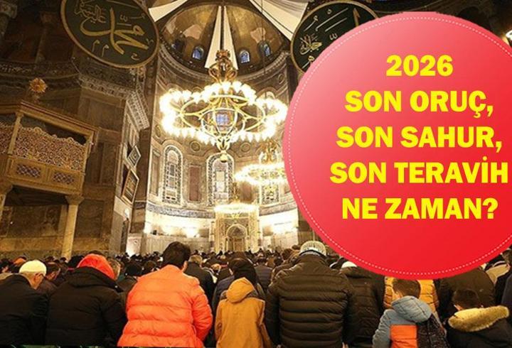 SON ORUÇ NE ZAMAN TUTULACAK? Son Sahur, Son Teravih Ne Zaman? Ramazan Bayramı'na Kaç Gün Kaldı?