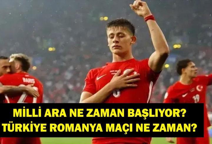 MİLLİ ARA NE ZAMAN BAŞLIYOR, BİTİYOR? Türkiye Romanya Maçı Ne Zaman? İşte Tarihler!