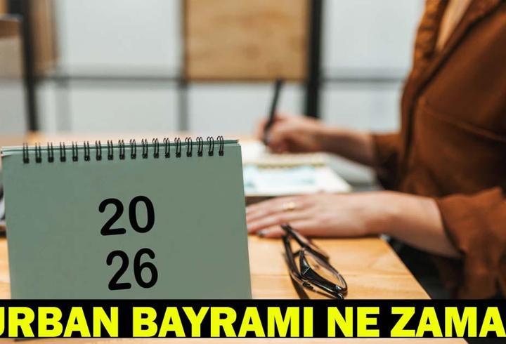 KURBAN BAYRAMI NE ZAMAN? 2026 Kurban Bayramı tarihi: bayram tatili ne zaman bitiyor?