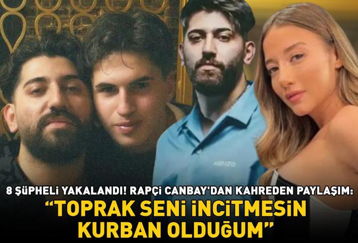 Aleyna Kalaycıoğlu hala gözaltında! Alaattin Kadayıfçıoğlu dahil 8 şüpheli yakalandı! Rapçi Canbay'dan Kubilay Kaan Kundakçı'ya veda: 'Toprak seni incitmesin'