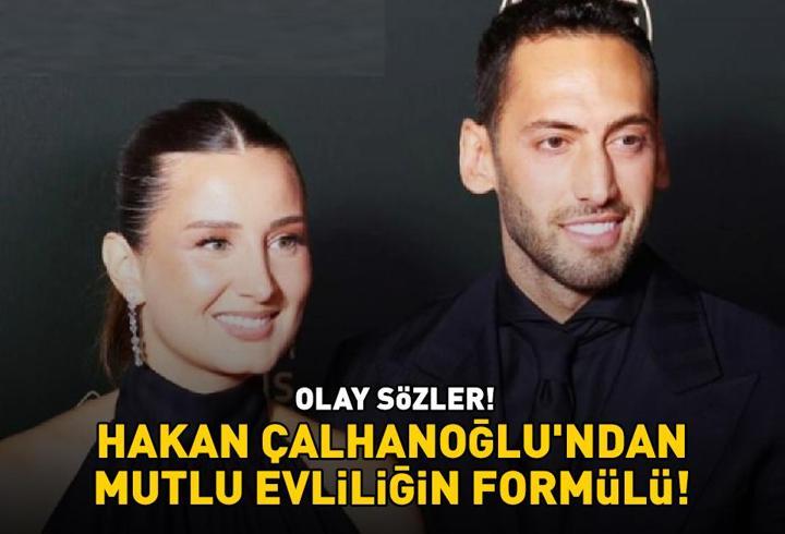 Hakan Çalhanoğlu mutlu evliliğin formülünü esprili sözlerle verdi: 'O konuşuyor, ben dinlemiyorum!'
