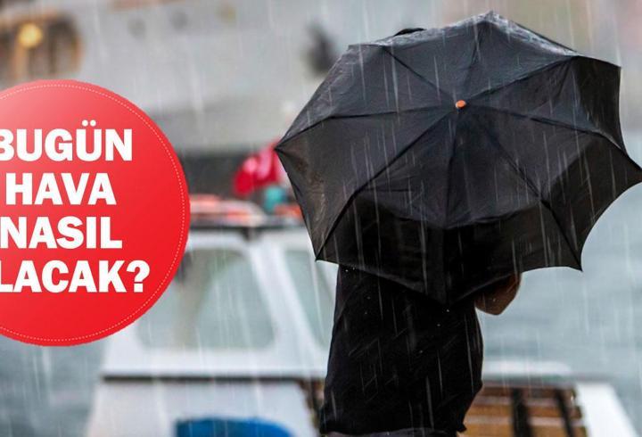 26 MART GÜNCEL HAVA DURUMU: Bugün hava nasıl olacak? Meteoroloji’den o illere uyarı!