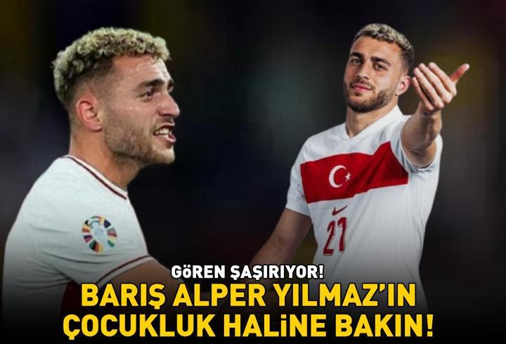 Türkiye - Romanya maçı için heyecan dorukta! A Milli Takım'ın yıldızı Barış Alper Yılmaz'ın çocukluk haline bakın! GÖREN ŞAŞIRIYOR
