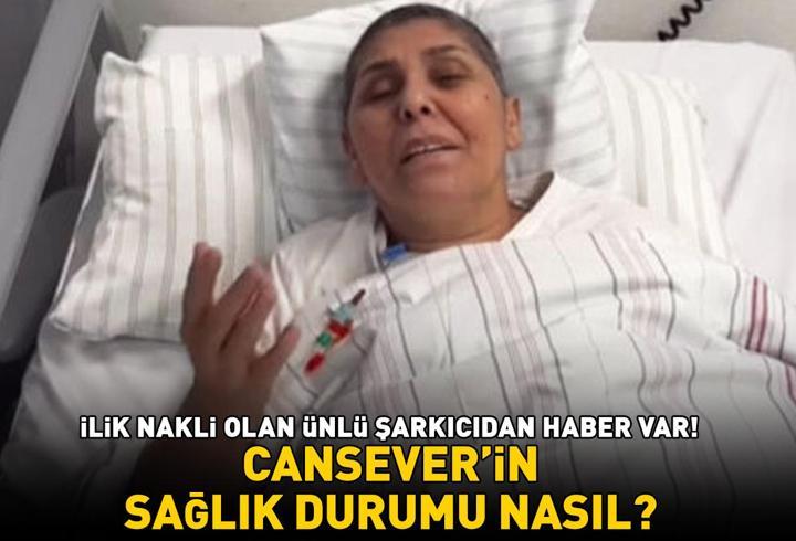 Cansever’in sağlık durumu nasıl? İlik nakli olan ünlü şarkıcıdan haber var! 'DUALARINIZI EKSİK ETMEYİN'