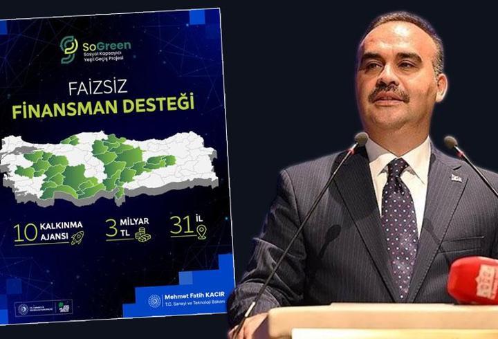 Bakan Kacır duyurdu: 3 milyar TL'lik faizsiz finansman desteği
