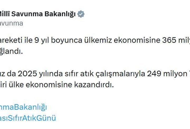 MSB, 2025'te 'Sıfır Atık' çalışmasıyla ekonomiye 249 milyon TL'den fazla gelir kazandırdı