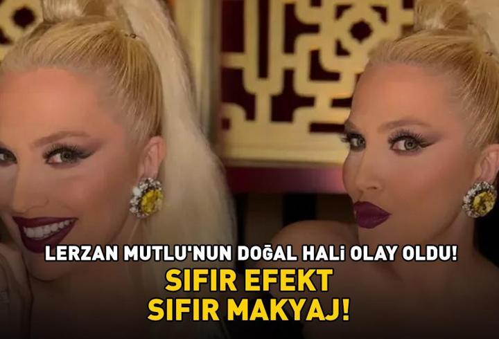 Lerzan Mutlu’nun doğal hali! SIFIR EFEKT, SIFIR MAKYAJ!