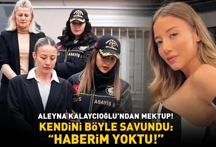 Kubilay Kaan Kundakçı cinayeti! Aleyna Kalaycıoğlu'ndan mektup: 'Alaattin Kadayıfçıoğlu'nun yanında silah olduğundan haberim yoktu'
