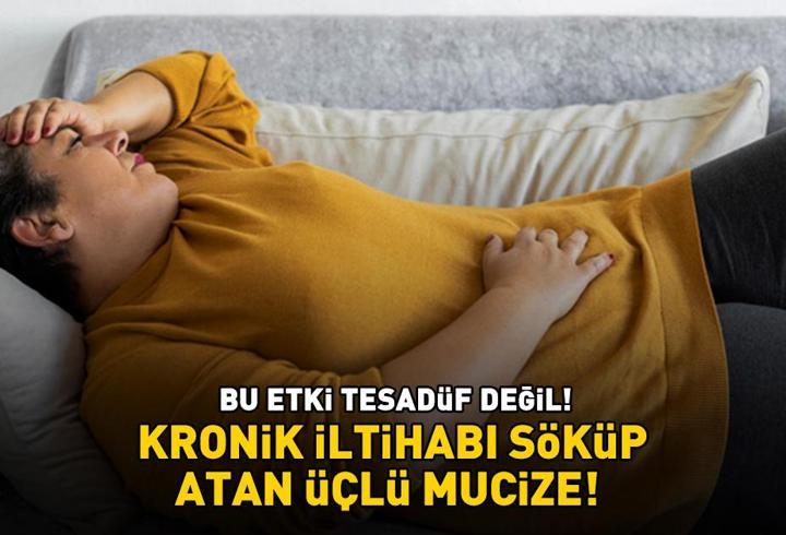 KRONİK İLTİHABI SÖKÜP ATAN ÜÇLÜ MUCİZE! O araştırma ortaya koydu: 'Bu etki tesadüf değil!'