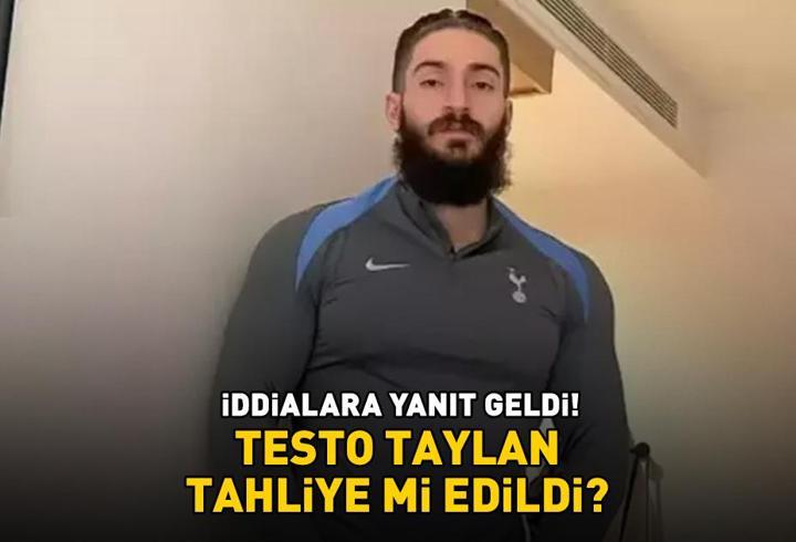 Testo Taylan tahliye mi edildi? Sosyal medyada gündem olan iddialara jet yanıt: 'Ne yazık ki...'