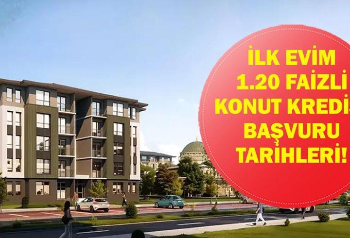 İLK EVİM KREDİSİ 2026 BAŞVURULARI BAŞLADI MI? 1.20 Faizli Konut Kredisi Son Durum Ne? İlk Evim Konut Kredisi Başvuru Şartları Neler?
