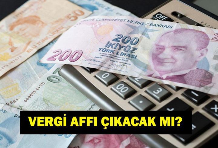 VERGİ AFFI SON DAKİKA: Mehmet Şimşek Duyurdu! Vergi Affı Çıkacak Mı? Ne Zaman Çıkacak? Son Durum Ne?