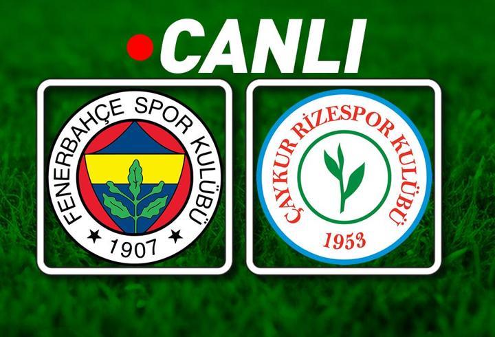 Fenerbahçe - Çaykur Rizespor maçına doğru! Muhtemel 11'ler