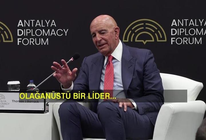 Tom Barrack: Erdoğan olağanüstü bir lider