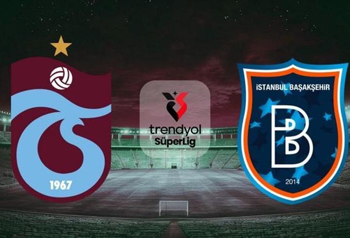 TRABZONSPOR - BAŞAKŞEHİR MAÇ KADROSU: Trabzonspor - Başakşehir maçı ne zaman, saat kaçta, hangi kanalda?