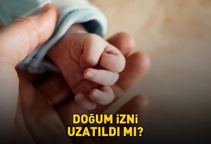 DOĞUM İZNİ 2026 | Doğum izni uzatıldı mı? Doğum izni ödemeleri ne kadar, kaç TL olacak? Annelik izni kaç gün oldu? TBMM'de kabul edildi!