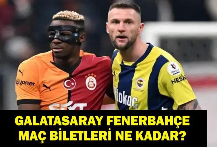 GALATASARAY FENERBAHÇE BİLET FİYATLARI: GS FB Derbisi Maç Biletleri Ne Zaman Satışa Çıkacak? Dev Derbinin Bilet Fiyatları Açıklandı...