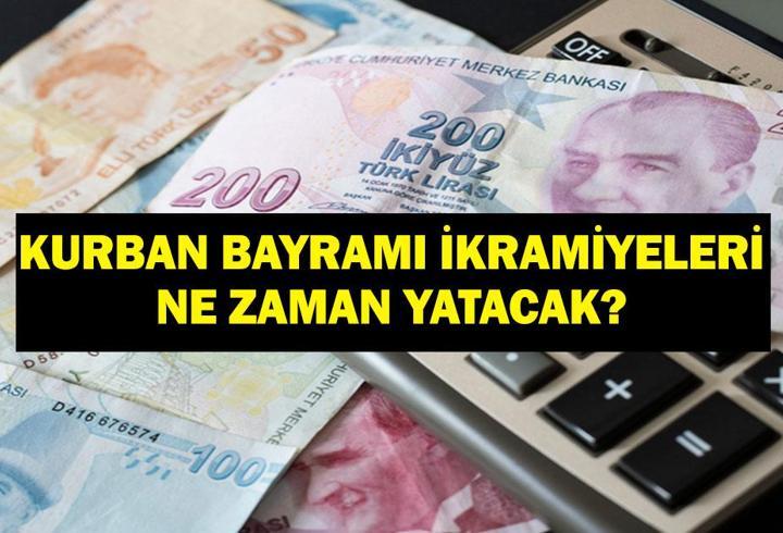 SON DAKİKA KURBAN BAYRAMI İKRAMİYESİ: Bayram İkramiyesi Ne Kadar Olacak? Kurban Bayramı Emekli Bayram İkramiyesi Ne Zaman Yatacak?