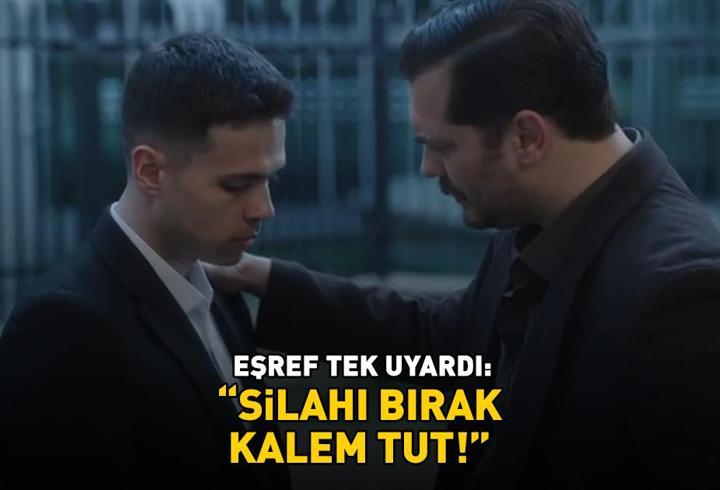 EŞREF TEK UYARDI: 'SİLAHI BIRAK, KALEM TUT'