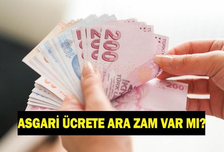 ASGARİ ÜCRETE ARA ZAM GELECEK Mİ? Temmuz 2026 asgari ücrete ara zam yapılacak mı? Asgari ücret 2.zam haberleri