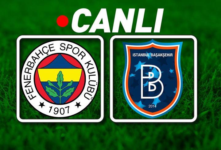 Fenerbahçe - Başakşehir maçına doğru! Muhtemel 11'ler...