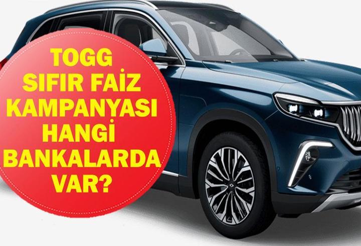 TOGG SIFIR FAİZ KAMPANYASI MAYIS 2026: TOGG Faizsiz Kredi Hangi Bankalarda Var? Filo Alımlarına Kurban Bayramı Öncesi TOGG Fırsatı!