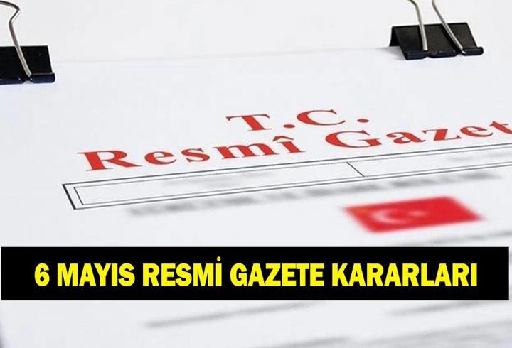 Resmi Gazete kararları 6 Mayıs 2026 | Kocaeli Üniversitesi öğretim üyesi alımı ilanı yayınlandı!