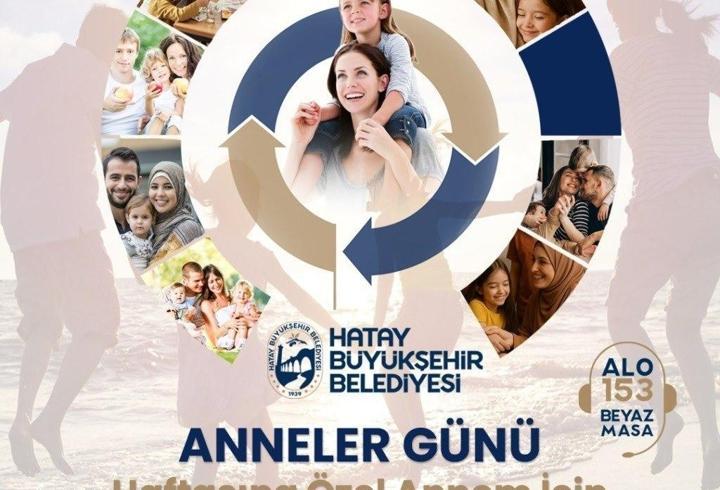 Hatay'da Anneler Günü coşkusu, atölyelerle yaşanacak