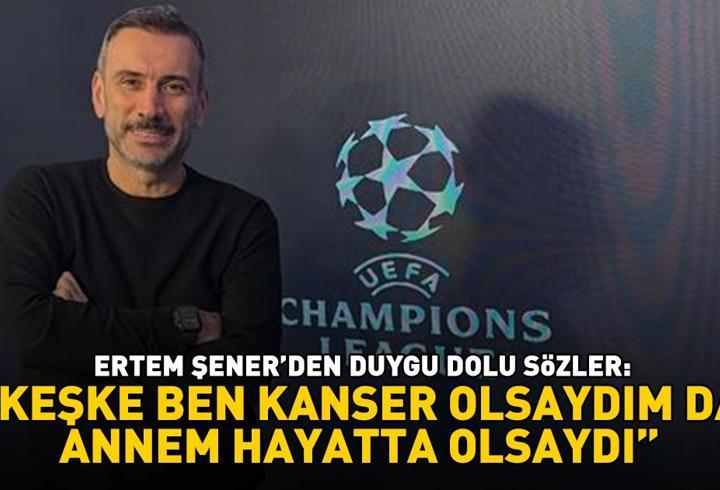 Tam 32 kilo verdi! Ertem Şener'den duygu dolu sözler: 'Keşke ben kanser olsaydım da annem hayatta olsaydı'