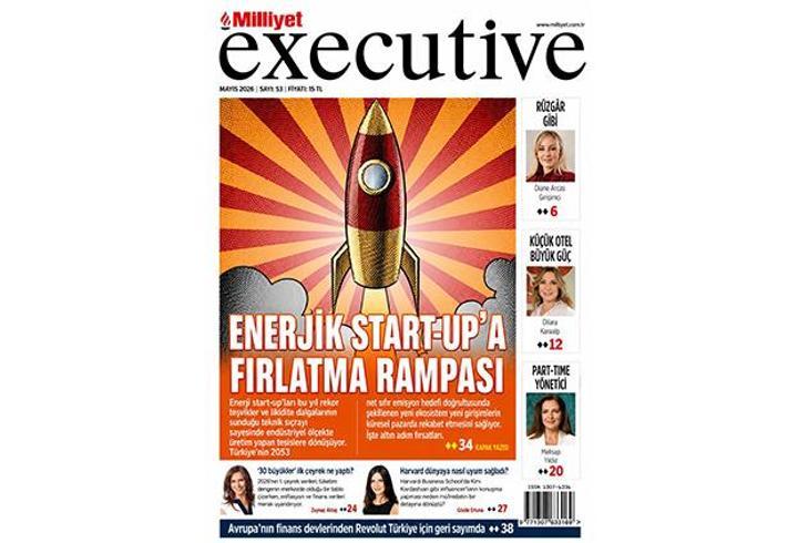 Milliyet Executive ile Enerjinin Yeni Çağı
