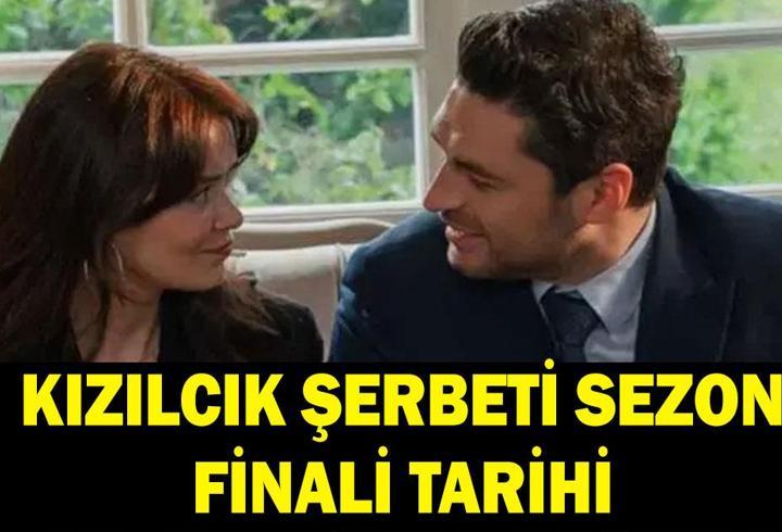 Kızılcık Şerbeti sezon finali ne zaman? Kızılcık Şerbeti sezon finalinde neler olacak?