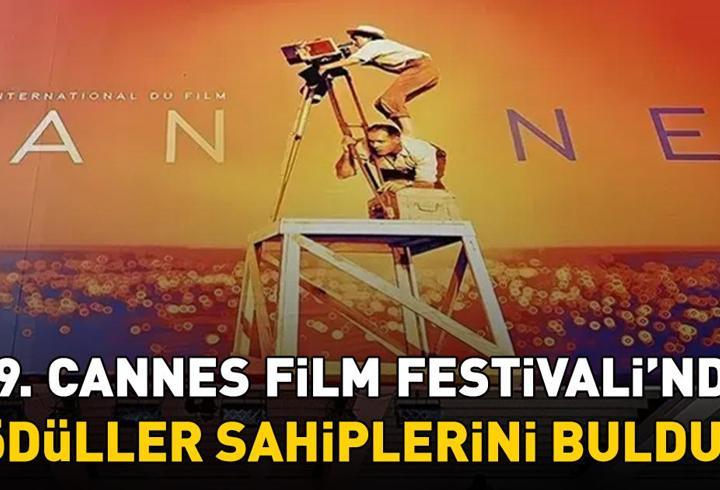 Cannes 2026'da ödül kazanan isimler belli oldu!