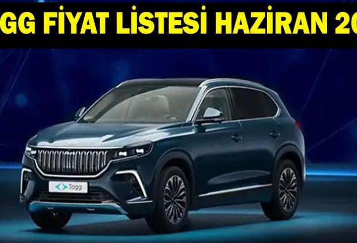 TOGG FİYAT LİSTESİ HAZİRAN 2026: TOGG T10X ve T10F ne kadar? İşte TOGG satış fiyatları!