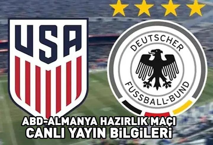 ABD - ALMANYA MAÇI CANLI İZLE ATV ŞİFRESİZ | Dünya Kupası 2026 hazırlık karşılaşması ABD - Almanya maçı ATV canlı yayın bilgileri