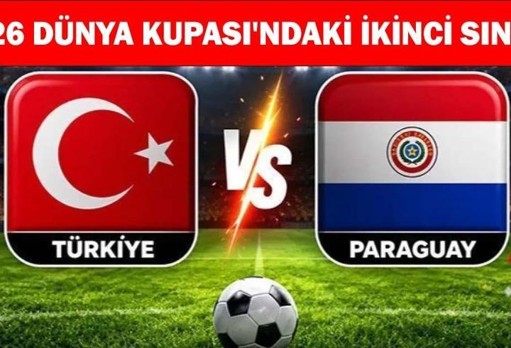 MİLLİ MAÇ KADROSU: Türkiye - Paraguay Milli Maçı Ne Zaman, Saat Kaçta, Hangi Kanalda? A Milli Takım, 2026 Dünya Kupası'ndaki İkinci Sınavına Çıkıyor!