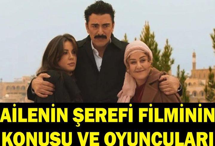 Ailenin Şerefi filminin konusu nedir? Ailenin Şerefi filminin oyuncuları kimler?