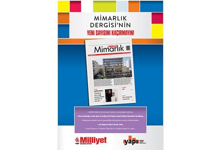 Milliyet Mimarlık Dergisi’nin 65. sayısı bu pazar bayilerde